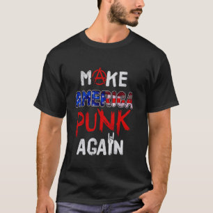 Maak Amerika weer Punk Grappige jaren 80 Punk Rock T-shirt