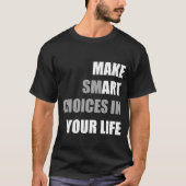 Maak Art Your Life T-shirt (Voorkant)