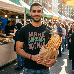 Maak Barbari Niet Oorlog Naan-e-Barbari T-shirt