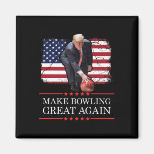 Maak bowling weer geweldig - grappig Trump bowling Magneet