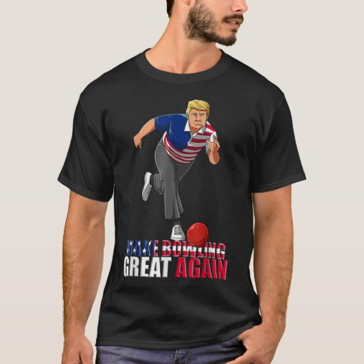 Maak bowling weer geweldig - Grappig Trump bowling T-shirt (Voorkant)