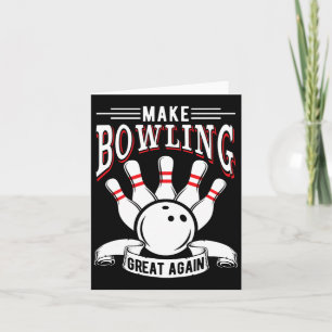Maak bowling weer geweldig grappige bowler kaart