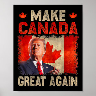 Maak Canada weer geweldig Funny President Trump Oh Poster