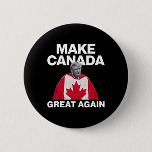 Maak Canada weer geweldig, grappige Trump Canadese Ronde Button 5,7 Cm