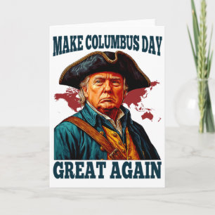 Maak Columbusdag weer geweldig, Grappige Trump 202 Kaart