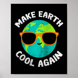Maak de aarde weer cool, grappige milieuactivist a poster