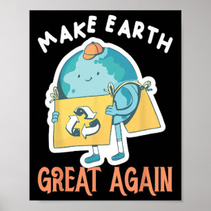 Maak de aarde weer geweldig Earth Day Planet Envir Poster