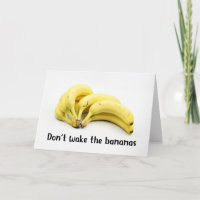 Maak de bananen niet wakker