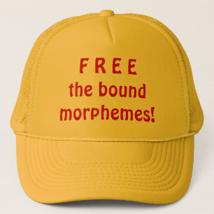 Maak de gebonden morfemes vrij! trucker pet