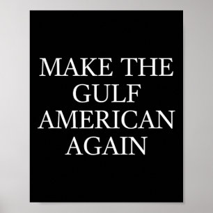 Maak de Golf weer Amerikaans Trump Funny Gulf Of M Poster