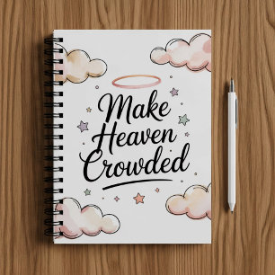 Maak de hemel druk, Christelijk geloof schrift Notitieboek
