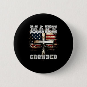 Maak de hemel druk Kruik _ Amerikaanse vlag Christ Ronde Button 5,7 Cm
