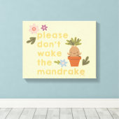 Maak de mandrake niet wakker canvas afdruk (Insitu (Houten vloer))