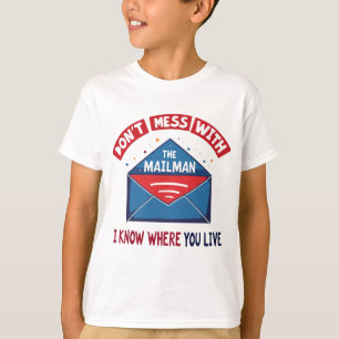 Maak de postbode niet kwaad Humor T-shirt