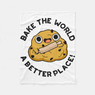 Maak de wereld een betere plek Schattige bakgrap Fleece Deken