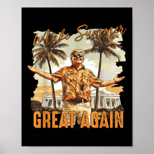 Maak de zomer weer geweldig Hawaii Beach Funny Tru Poster
