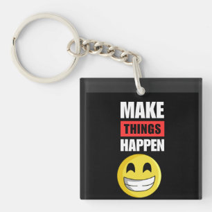 Maak Dingen Gebeuren Motiverende Smiley Sleutelhan Sleutelhanger