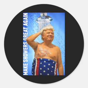 Maak douches weer geweldig Trump wassen haar grapp Ronde Sticker