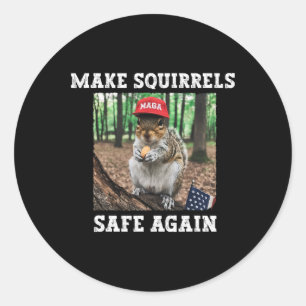 Maak eekhoorns weer veilig Grappige eekhoorns Trum Ronde Sticker