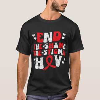 Maak een einde aan de schaamte van Stigma HIV Awar T-shirt