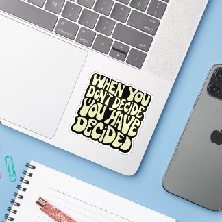 Maak een keuze citaat sticker