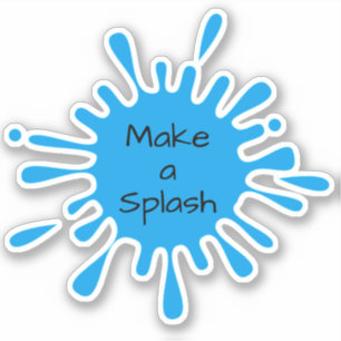 Maak een Splash op maat gesneden vinylSticker Sticker