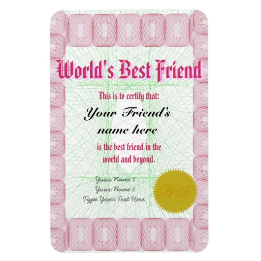 Maak een World's Best Friend Award certificaat Magneet (Verticaal)
