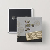Maak elke dag een donkergrijs getal vierkante button 5,1 cm (Voorkant /achterkant)