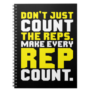 Maak elke Rep Count - Workout Motivatie Notitieboek