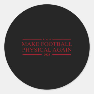 Maak Football weer fysiek 2025 Ronde Sticker