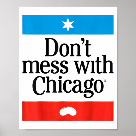 Maak geen ruzie met Chicago Poster (Voorkant)
