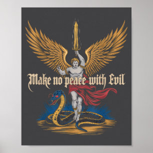 Maak Geen Vrede Met Kwaad Aartsengel Michael Jezus Poster