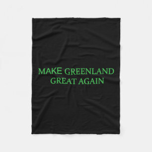 Maak Groenland Groot Weer Groene Trump Meme Mannen Fleece Deken