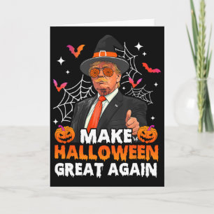 Maak Halloween weer geweldig Grappige Trump Grieze Kaart