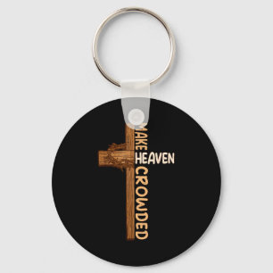 Maak Hemel Gevolkt Jezus Kruis Religieus Christeli Sleutelhanger