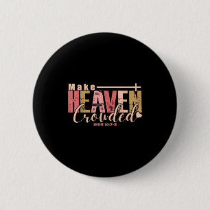 Maak Hemel Gezellig Kruis - Minimalistische Christ Ronde Button 5,7 Cm