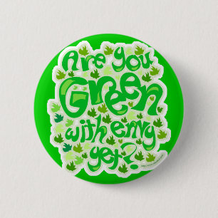 Maak hen groen met jaloers ronde button 5,7 cm