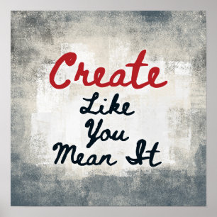 Maak het alsof je het meent Poster Wand Kunst