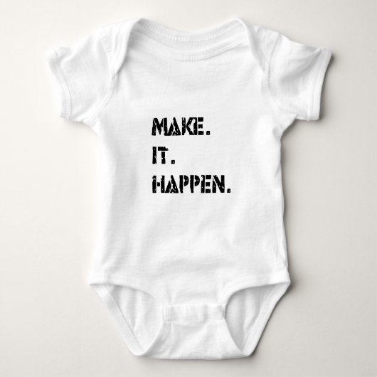 Maak het. Het gebeurt. Romper (Voorkant)