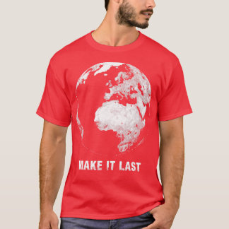 Maak het laatste Save the Planet 1 T-shirt