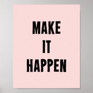Maak het Motivatie Poster van het Citaat in Roze g