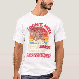 Maak het niet bont met Nephew Saurus T-shirt