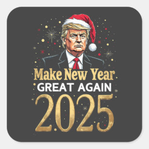 Maak het nieuwe jaar weer geweldig 2025 Trump inau Vierkante Sticker
