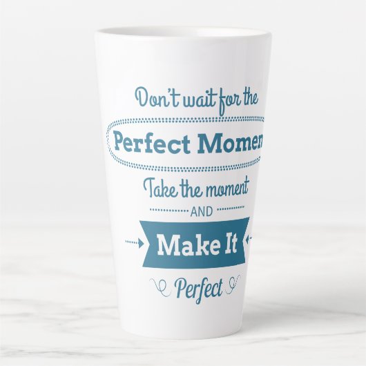 Maak het perfecte moment latte mok (Voorkant)