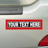Maak het uw eigen aangepaste Bumpersticker (Op auto)