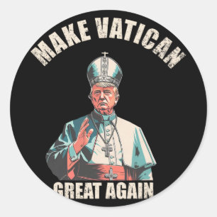 Maak het Vaticaan weer groot - Paus Trump Meme 1 Ronde Sticker