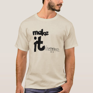 Maak het waar t-shirt