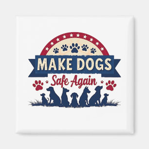 Maak honden weer veilig voor Trump Magneet