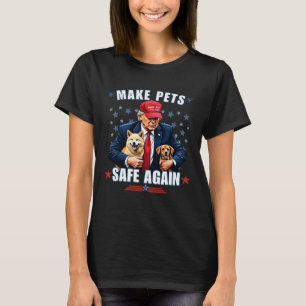 Maak huisdieren weer veilig Grappige Pro Trump T-shirt