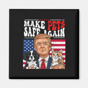 Maak huisdieren weer veilig Trump Save Our Pets 3 Magneet